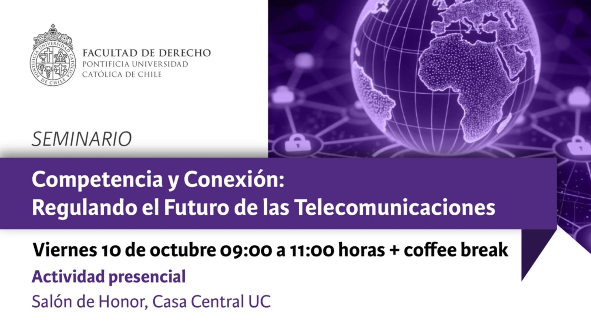 Seminario “Competencia y Conexión: Regulando el Futuro de las Telecomunicaciones”