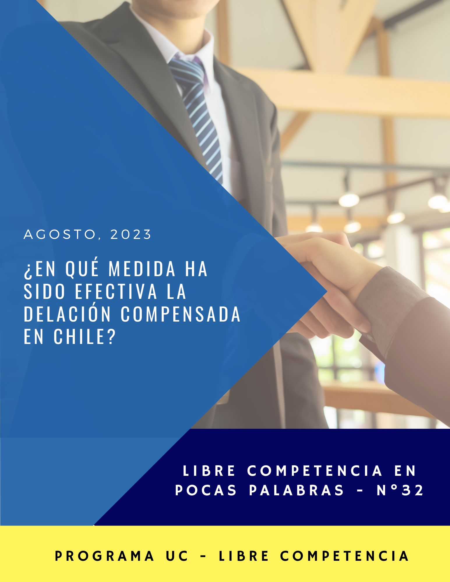 LCPP N°32 (Agosto 2023): ¿En qué medida ha sido efectiva la delación compensada en Chile?