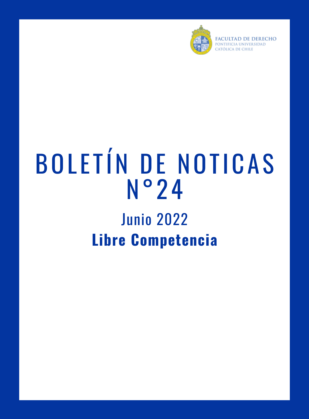 BOLETÍN DE NOTICIAS N°24 JUNIO/2022